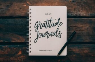 Best Gratitude Journals for Daily Reflection and Growth. by Thrivezone.net