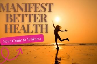 how to manifest better health